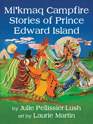 cover image of Mi'kmaq Campfire Stories of Prince Edward Island